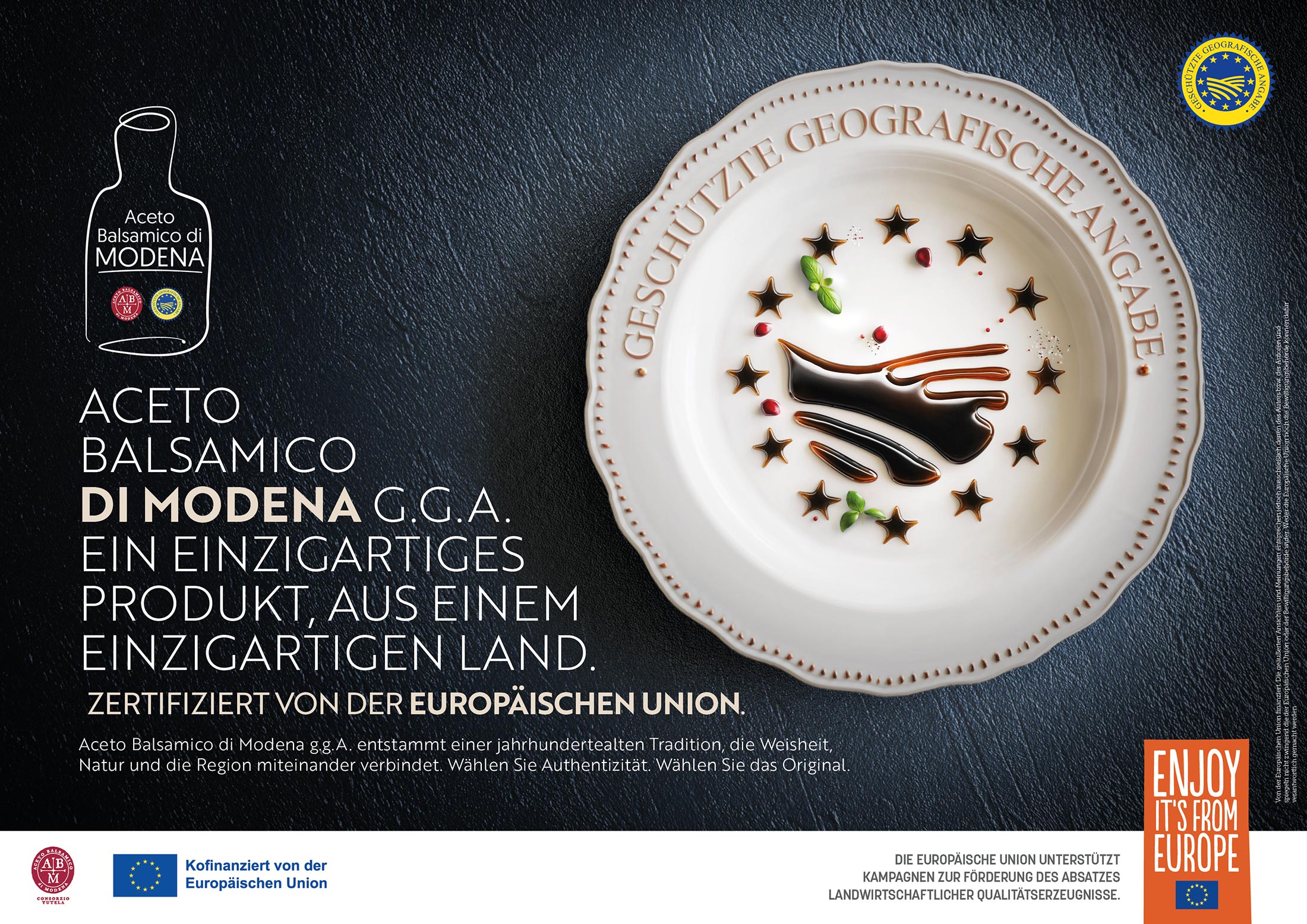 Aceto Balsamico di Modena g.g.A.: ein einzigartiges Produkt, aus einem einzigartigen Land. Zertifiziert durch die Europäische Union